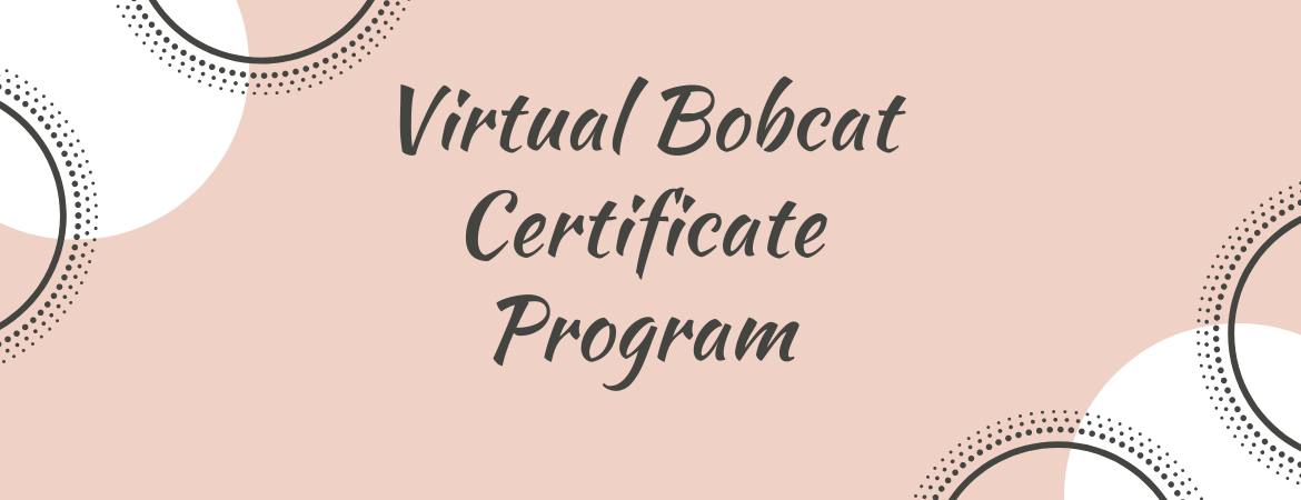 Virtual Bobcat Certificate Program Sustainability